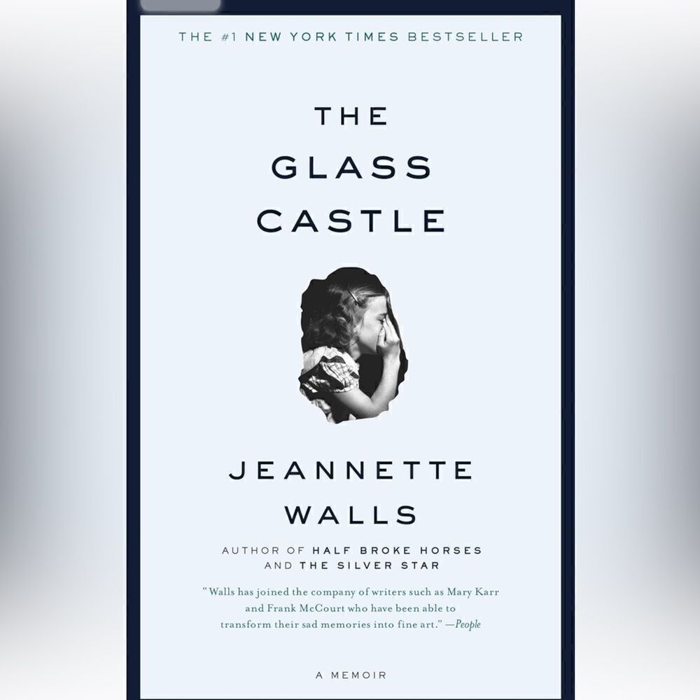 “The Glass Castle” a paperback novel by Jeanette Walls